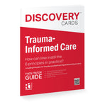 Trauma-Informed Care (ME) Group Kit — 6 decks, for Practitioners and Staff