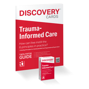 Trauma-Informed Care (WE) Topic Kit — 1 deck, for Organizational Supervision